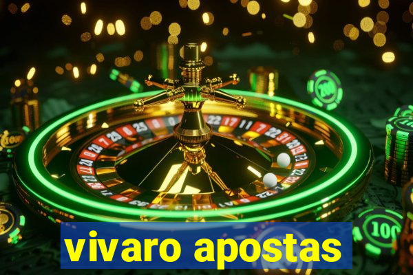 vivaro apostas